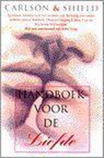 Handboek voor de liefde 9789022527467 Benjamin Shield, Verzenden, Benjamin Shield