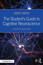 The Students Guide to Cognitive Neuroscience 9781138490543, Verzenden, Zo goed als nieuw, Jamie Ward