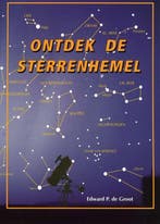 Ontdek de sterrenhemel 9789060131992 E.P. de Groot, Verzenden, Gelezen, E.P. de Groot