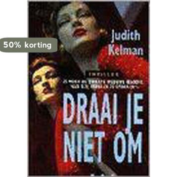 DRAAI JE NIET OM 9789041003980 KELMAN, Verzenden, KELMAN