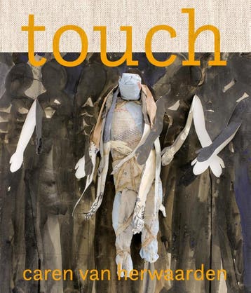 Touch. Caren Van Herwaarden | Nieuw, Verzenden, Merel Bem; Caren Herwaarden; Gustan Asselbergs; Ludo Halem