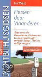 Fietsen door Vlaanderen / Dicht-bij-huisgidsen 9789020926385, Boeken, Verzenden, Gelezen, L. West