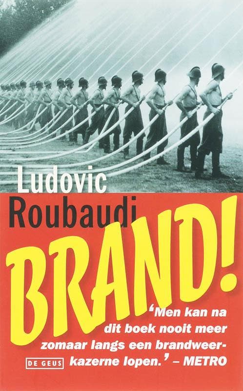 Brand! 9789044506174 L. Roubaudi, Livres, Romans, Envoi