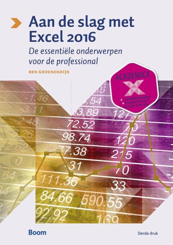 Aan de slag met Excel 2016 9789058755308 Ben Groenendijk, Boeken, Informatica en Computer, Gelezen, Verzenden