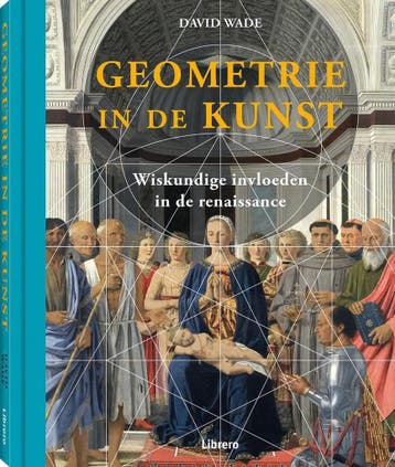 Geometrie in de kunst 9789089984982 David Wade, Verzenden, David Wade