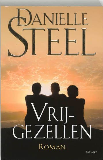 Vrijgezellen 9789024560998 Danielle Steel, Livres, Verzenden, Danielle Steel