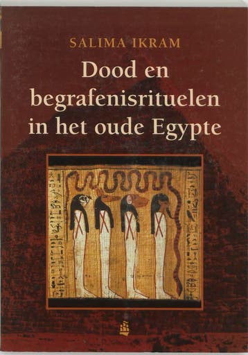 Dood en begrafenisrituelen in het oude Egypte / Geschiedenis, Livres, Histoire mondiale, Verzenden, S. Ikram