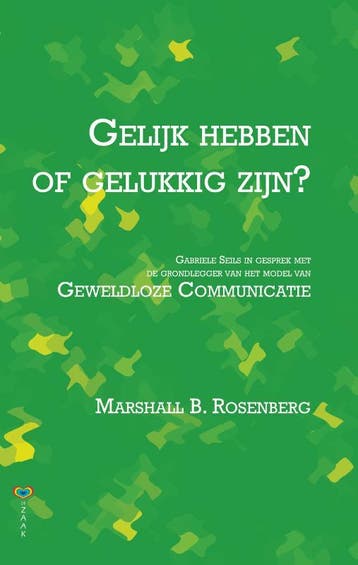 Gelijk hebben of gelukkig zijn? 9789077770245, Boeken, Verzenden, Gelezen, Gabrielle Seils