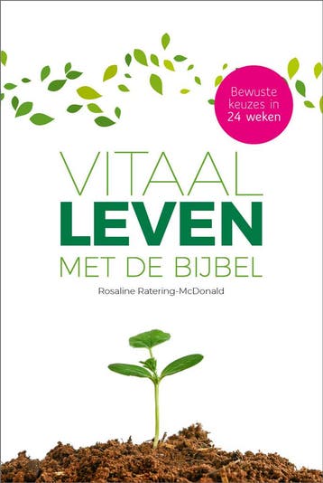 Vitaal leven met de Bijbel 9789033802874, Verzenden, Rosaline Ratering-McDonald