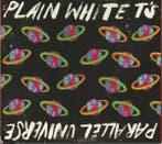 Plain White Ts - Parallel Universe, Verzenden