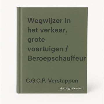 Wegwijzer in het verkeer, grote voertuigen /, Verzenden, Gelezen, C.G.C.P. Verstappen