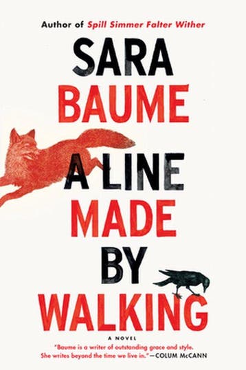 A Line Made by Walking 9781328915818 Sara Baume, Verzenden, Sara Baume