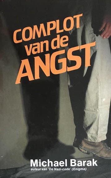 Complot van de angst - Barak, Verzenden, Nieuw