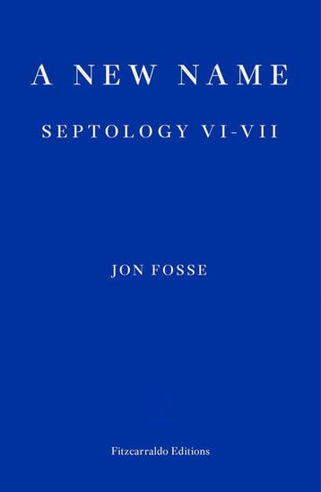 A New Name — WINNER OF THE 2023 NOBEL PRIZE IN LITERATURE, Verzenden, Gelezen, Jon Fosse