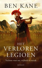 Het verloren legioen / De Verloren Legioen kronieken / 1, Verzenden, Ben Kane