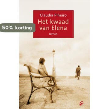 Het kwaad van Elena 9789056723125 Claudia Piñeiro, Verzenden, Zo goed als nieuw, Claudia Piñeiro