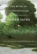 The River of Consciousness 9780385352567 Oliver Sacks, Verzenden, Oliver Sacks