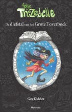 De diefstal van het grote toverboek / Heksje Trezebelle, Verzenden, Guy Didelez