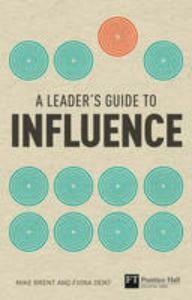 Leaders Guide to Influence, The / The Leaders Guide, Verzenden, Brent Mike