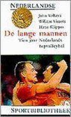 De lange mannen / Nederlandse sportbibliotheek / 22, Verzenden, J. Volkers