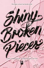 Shiny Broken Pieces / Spitzen-serie / 2 9789463491662, Verzenden, Zo goed als nieuw, Sona Charaipotra