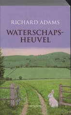 Waterschapsheuvel 9789044613001 Richard Adams, Boeken, Verzenden, Gelezen, Richard Adams