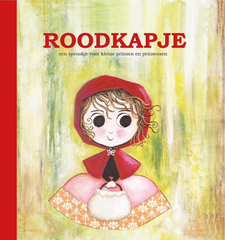 Roodkapje / Sprookjes voor kleine prinsen en prinsessen, Livres, Livres pour enfants | 4 ans et plus, Envoi