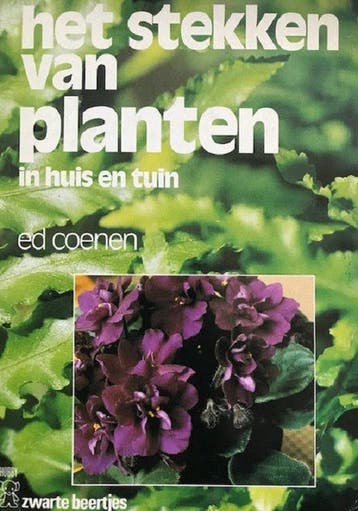 Het stekken van planten in huis en tuin - Coenen, Boeken, Verzenden, Nieuw