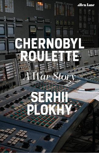 Chernobyl Roulette | Serhii Plokhy | Nieuw, Verzenden, Nieuw, Serhii Plokhy