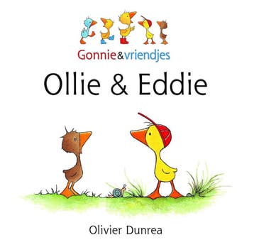 Gonnie & vriendjes - Ollie & Eddie 9789462291355, Boeken, Verzenden, Gelezen, Olivier Dunrea