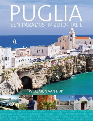 Puglia 9789492500083 Willemijn van Dijk, Boeken, Verzenden, Gelezen, Willemijn van Dijk