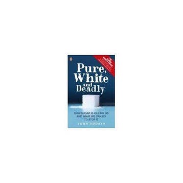 Pure, White and Deadly 9780241965283 John Yudkin, Verzenden, Gelezen, John Yudkin