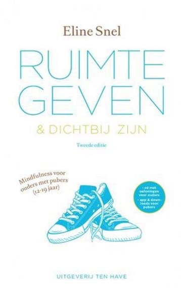Ruimte geven & dichtbij zijn 9789025904456 Eline Snel, Verzenden, Eline Snel