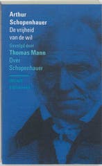 De vrijheid van de wil . Over Schopenhauer / Filosofische, Boeken, Verzenden, Zo goed als nieuw, Arthur Schopenhauer