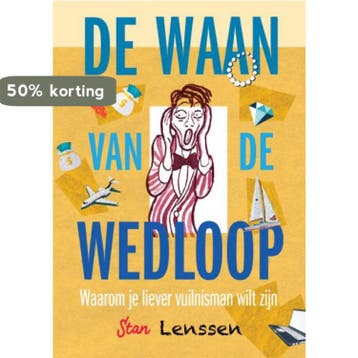 De waan van de wedloop 9789402235739 Stan Lenssen, Verzenden, Stan Lenssen