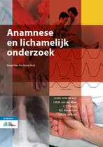 Anamnese en lichamelijk onderzoek 9789036820714, Verzenden, Gelezen