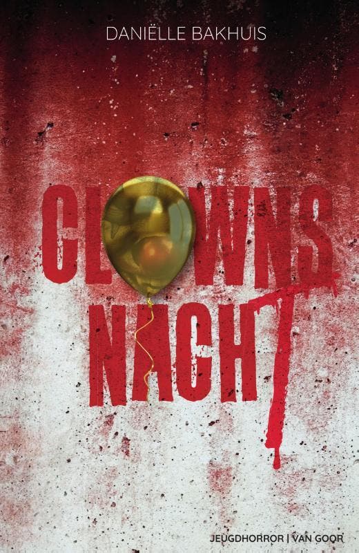 Clownsnacht 9789000370375 Daniëlle Bakhuis, Livres, Livres pour enfants | Jeunesse | 13 ans et plus, Envoi