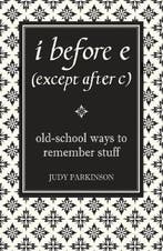 I Before E (Except After C) 9781843172499 Judy Parkinson, Boeken, Verzenden, Zo goed als nieuw, Judy Parkinson