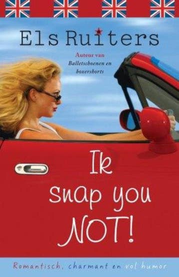 Ik snap you not 9789059774704 Els Ruiters, Verzenden, Gelezen, Els Ruiters