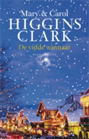 De vijfde winnaar 9789021803081 Mary Higgins Clark, Verzenden, Mary Higgins Clark