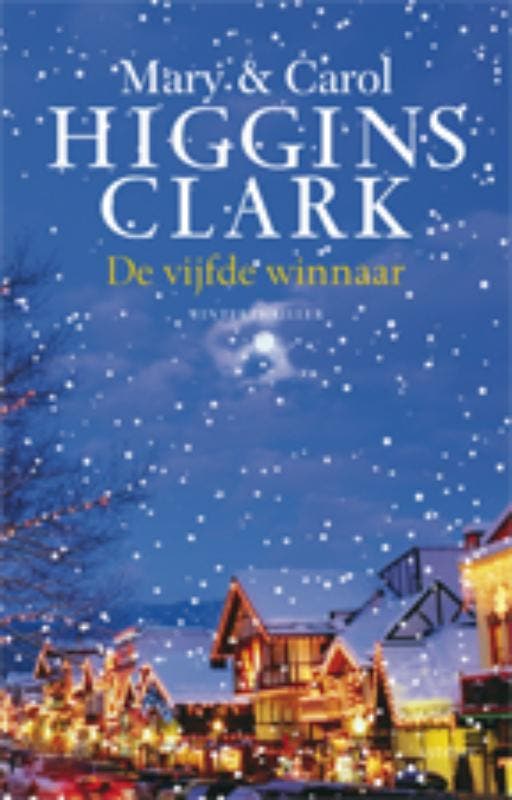 De vijfde winnaar 9789021803081 Mary Higgins Clark, Livres, Thrillers, Envoi