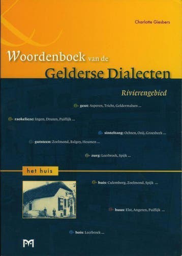 Rivierengebied / Woordenboek van de Gelderse dialecten, Verzenden, Gelezen, C. Giesbers