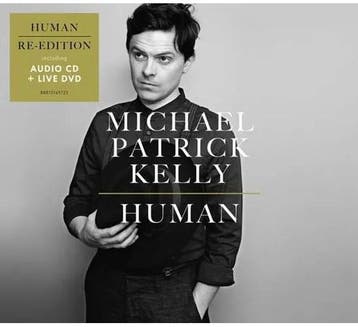 Michael Patrick Kelly – Human (CD + DVD), Verzenden, Nieuw in verpakking