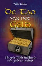 De Tao van het geld 9789063782757 W. Lubeck, Verzenden, W. Lubeck