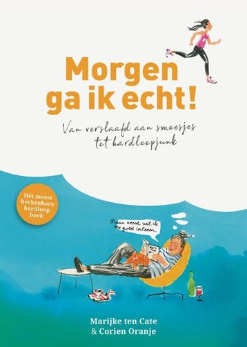 Morgen ga ik echt! 9789043529228 Marijke ten Cate, Verzenden, Zo goed als nieuw, Marijke ten Cate