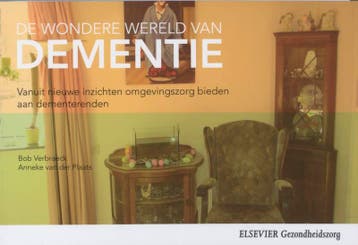 De wondere wereld van dementie 9789035230194, Verzenden, Anneke van der Plaats