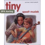 Tiny speelt muziek / Tiny 9789030301035 Haag, Verzenden, Gelezen, Haag
