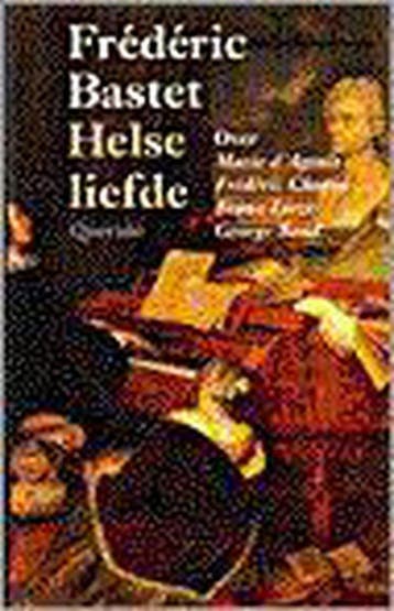 Helse liefde 9789021451572 F.L. Bastet, Boeken, Verzenden, Gelezen, F.L. Bastet