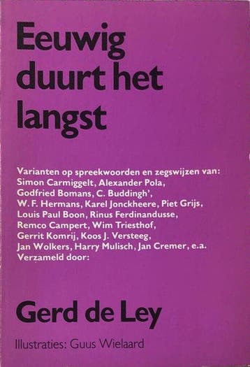 Eeuwig duurt het langst 9789025272173 Ley, Verzenden, Ley
