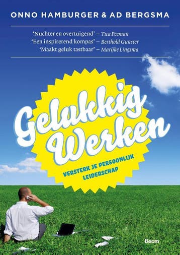 Gelukkig werken 9789024401062 Ad Bergsma, Verzenden, Ad Bergsma